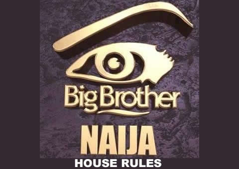 Big Brother Naija 2017 House Rules