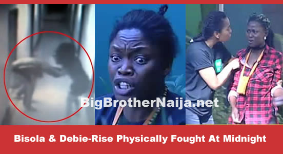 Bisola And Debie-Rise Physically Fight At Midnight